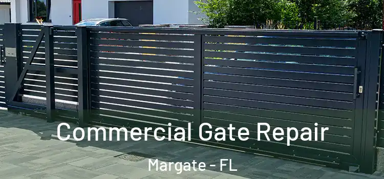  Commercial Gate Repair Margate - FL