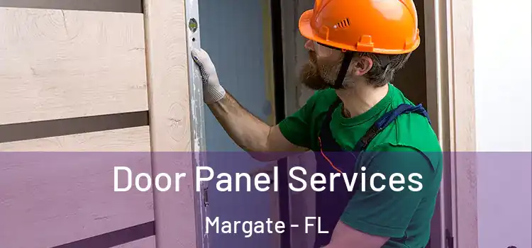 Door Panel Services Margate - FL