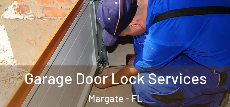  Garage Door Lock Services Margate - FL