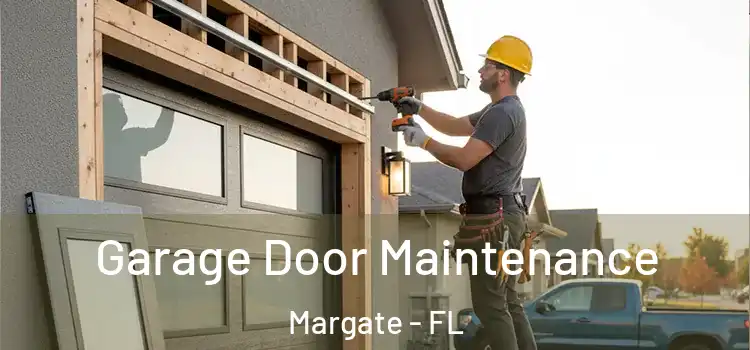  Garage Door Maintenance Margate - FL
